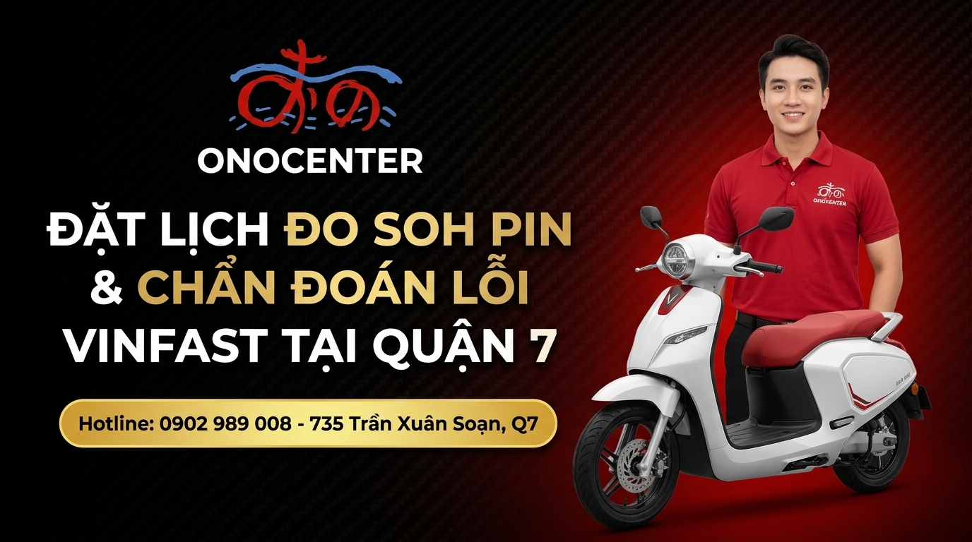 Banner đặt lịch chẩn đoán lỗi xe điện VinFast Evo tại ONOCENTER Quận 7