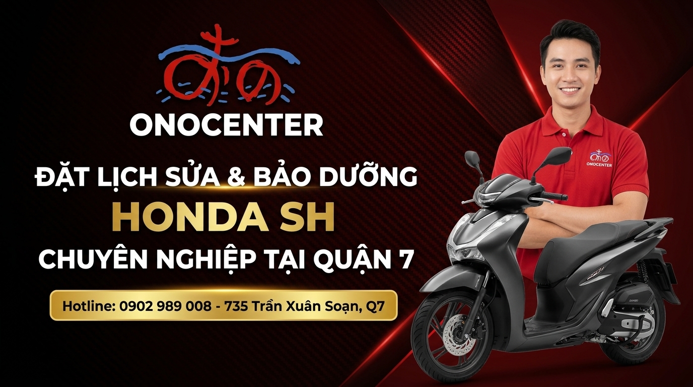 Banner đặt lịch sửa xe Honda SH uy tín tại ONOCENTER Quận 7